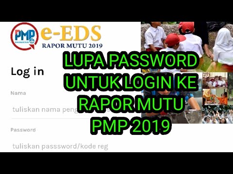 Lupa password untuk cek rapor mutu PMP