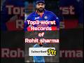 worst records of rohit #worstrecords #cricket #cricketlover #cricketviral #crickettrending #records