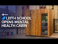 School supports pupils mental health by launching counselling cabin