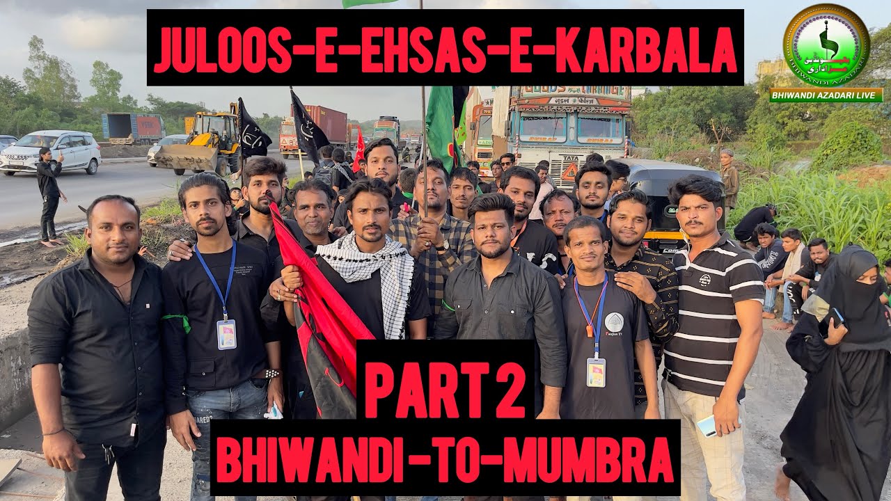 live-juloos-e-ehsas-e-karbala-2023-bhiwandi-to-mumbra-suhana-compound