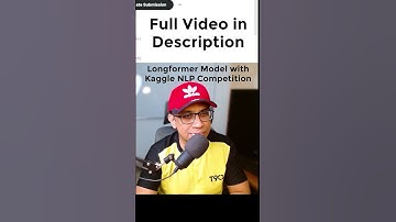 Longformer Model with Tensorflow on Kaggle NLP Competition | Data Science | Machine Learning