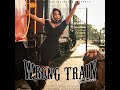 Wrong Train mp3