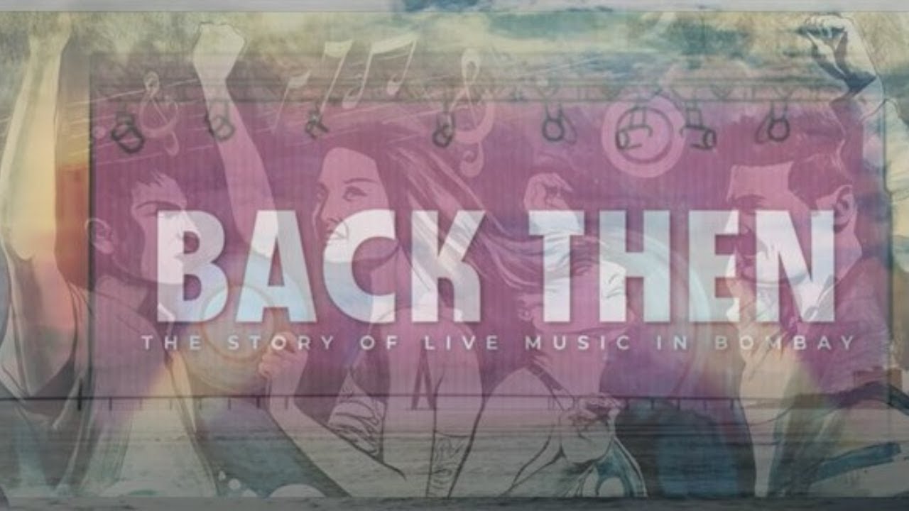 BACK THEN - THE STORY OF LIVE MUSIC IN BOMBAY | Indie Meme Film Festival 2025