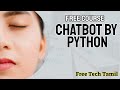 Free Chatbot creation in Python - Free Tech Tamil - Free Course