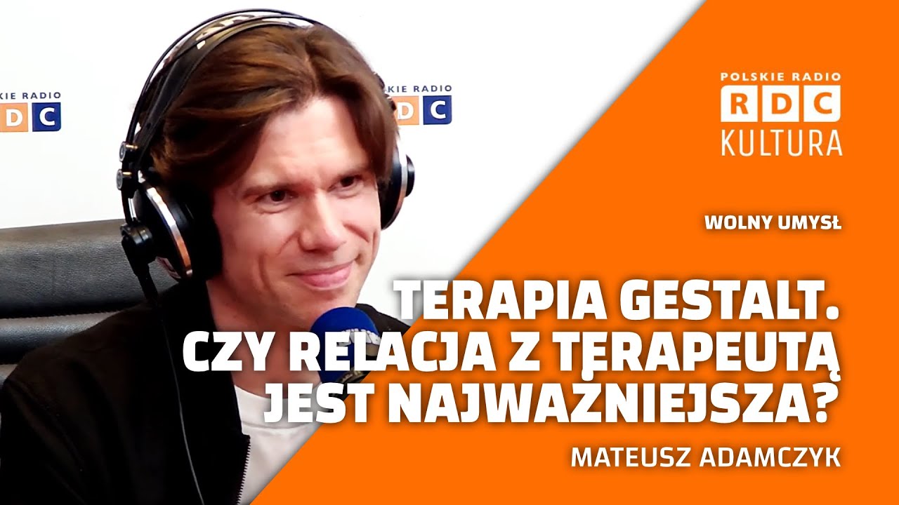 Wolny umysł: Jaki nurt psychoterapii wybrać?| Mateusz Adamczyk