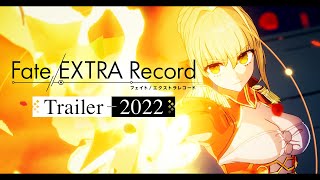 【公式】Fate/EXTRA Record Trailer 2022