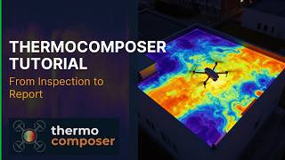 Create your first inspection and generate a professional thermal report with Thermocomposer.