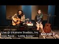 Iron point   little sister live  ultimate studios inc
