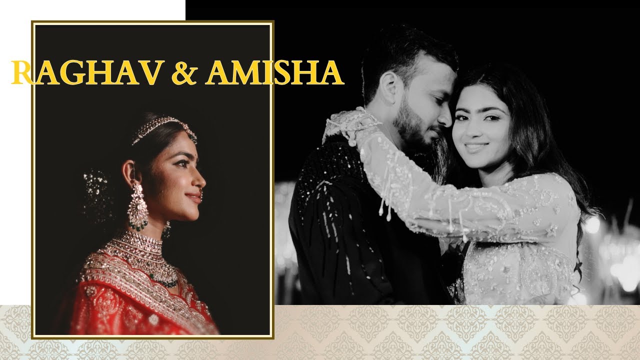 BEST WEDDING CINEMATIC FILM  2025 || RAGHV & AMISHA || WEDDING HIGHLIGHT