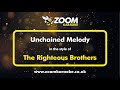 The Righteous Brothers - Unchained Melody (Karaoke Version) with Lyrics On Screen