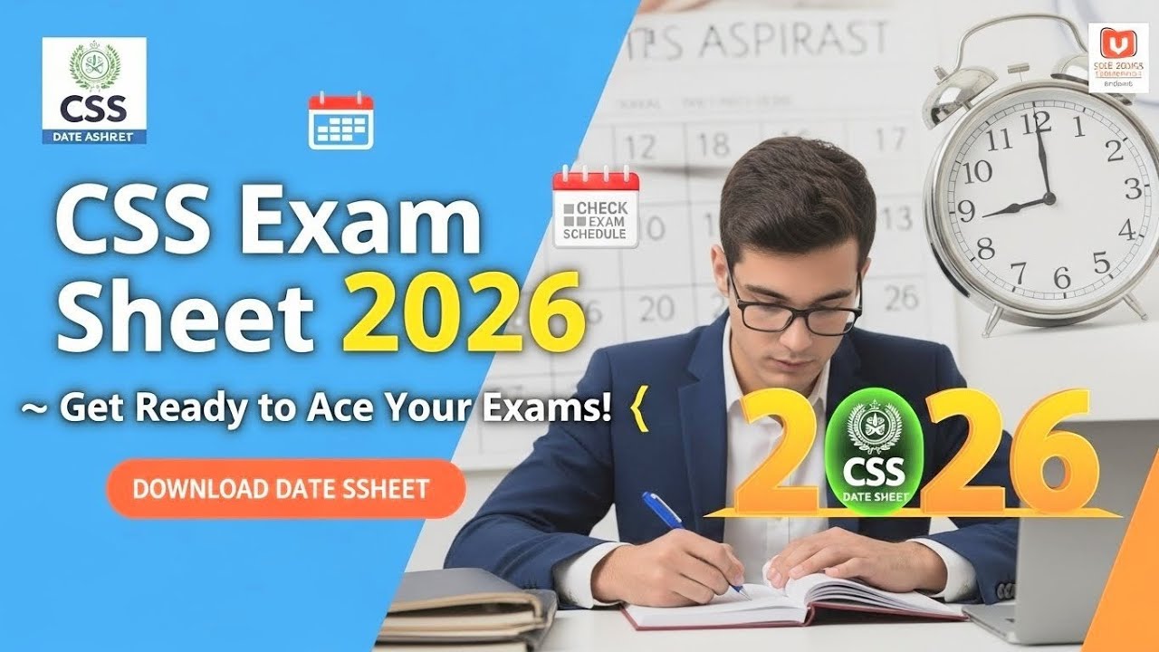 CSS Exam Date Sheet 2026|CSS Exam Dates 2026 Announced|CSS Exam Date ...