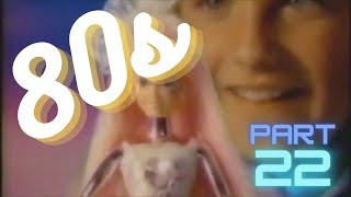 Oldies Commercial 80s  - Part 22 (retro, commercial)