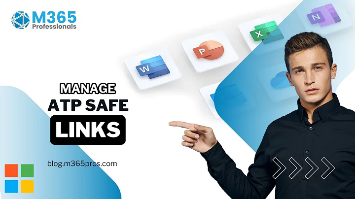 Manage ATP Safe Links