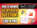 How to answer ios interview questions like a pro  free training course