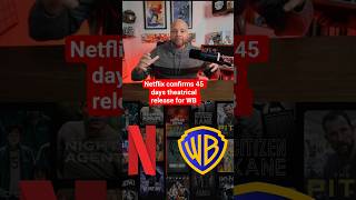 Netflix Confirms 45 Day Theatrical Run For WB Movies #movies #netflix #warnerbros