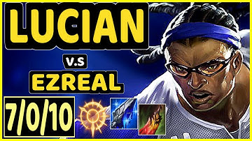 CARBON (LUCIAN) vs EZREAL - 7/0/10 KDA BOTTOM ADC GAMEPLAY - OC Ranked GRANDMASTER