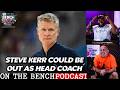 Is Steve Kerr Being Pushed Out Due To Political Beliefs #stevekerr #goldenstatewarriors #nba