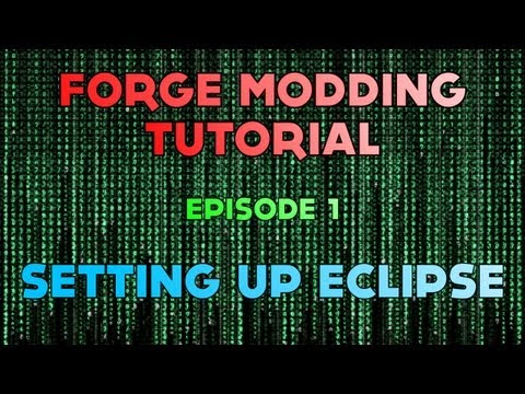 [1.5] Forge Modding Tutorial - Setting Up Eclipse