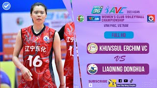 Full: Khuvsgul Erchim VC - Liaoning Donghua | AVC Club 2023