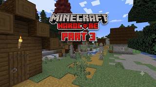 Part 3 of My Modded Minecraft Hardcore Survival! Mining, New Village &amp; Abandoning a Raid!