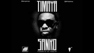 Sanko Riddim Mix - Threeks (Timaya & Tupengo, Brown Shuga)