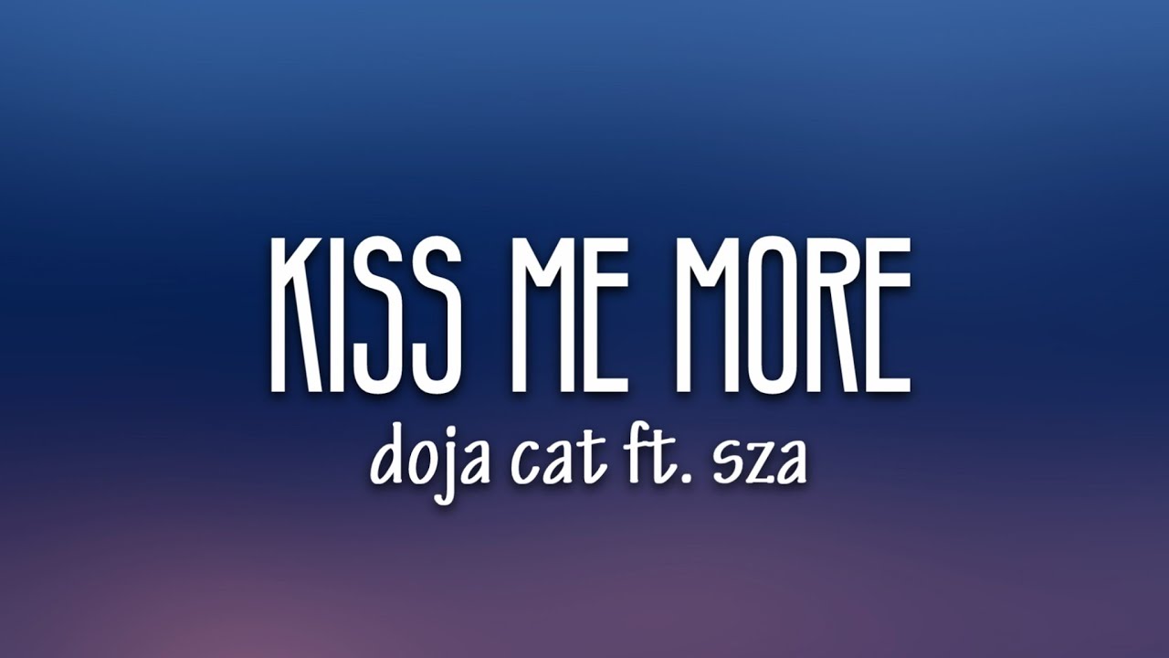 doja cat kiss me more lyrics