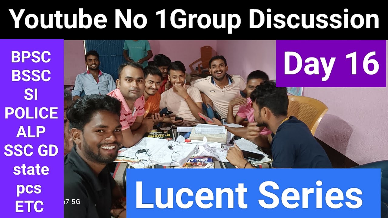 Daily Live Group Discussion Lucent Series। #day_16। - YouTube