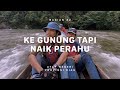 GUNUNG DJADI - Atap Negeri Riau #2