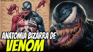 Anatomia Bizarra De Venom Exploradas Ele É Imortal? Quão Poderoso Ele É?