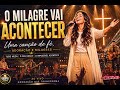 MILAGRE VAI ACONTECER ✨ LANÇAMENTO GOSPEL 2026