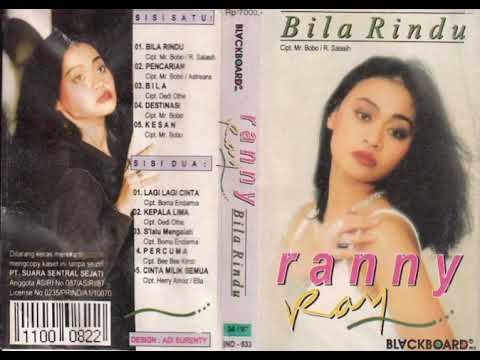 Ranny Ray - Bila Rindu   Composer - Mr. Bobo/R.Salasih (1996)