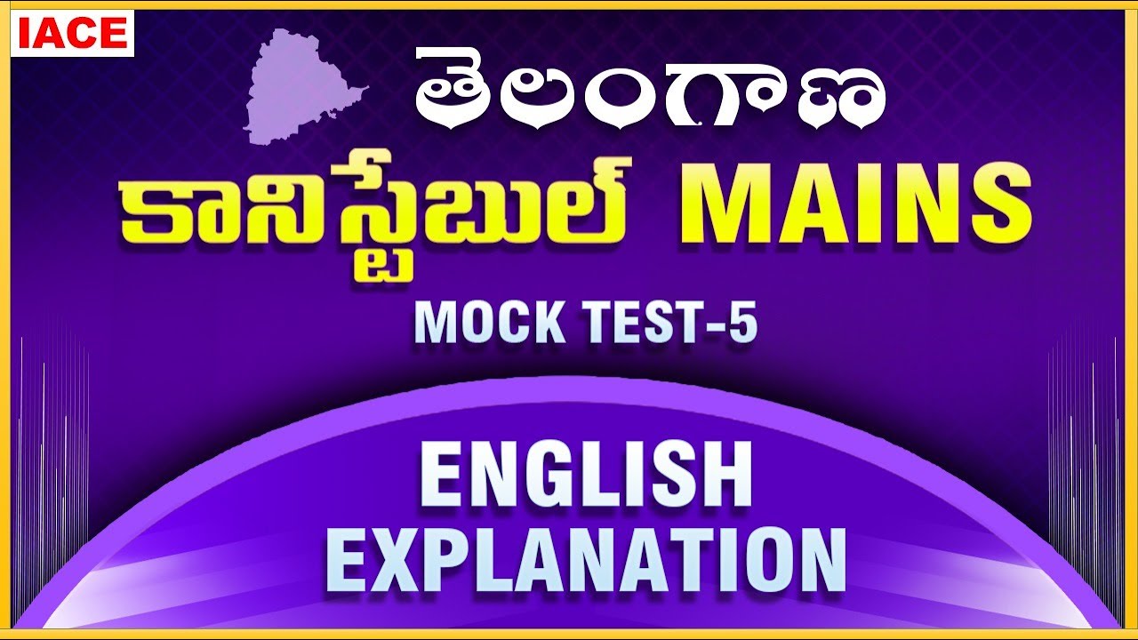 TS CONSTABLE MAINS MOCK TEST-05 || ENGLISH EXPLANATION || IACE