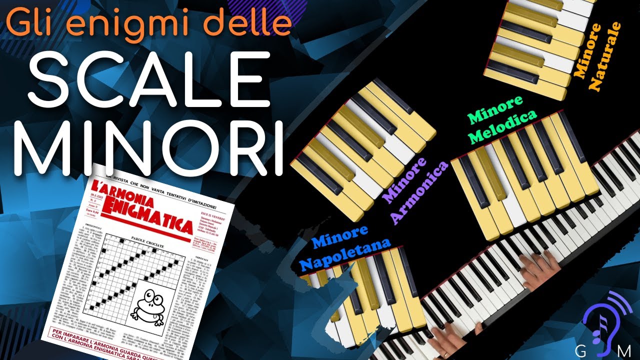 I segreti delle SCALE MINORI e dell’ "Armonia Enigmatica"