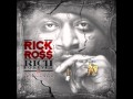 Rick Ross - Triple Beam Dreams f/ Nas (Produced By J.U.S.T.I.C.E. League) (Rich Forever)