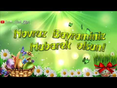 Novruz Bayramınız Mübarək! (Novruz Bayrami Tebriki 2023) (Bahar Bayrami)
