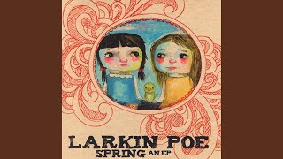 Miniatura de vídeo de "Larkin Poe - We Intertwine"