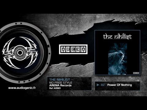The Nihilist — THE NIHILIST - B2 - Power of Nothing - NO FREE STYLE - ARN01