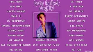 KPOP BALLAD PLAYLIST