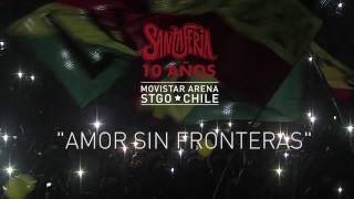 Santaferia - Amor Sin Frontera - 10 Años Movistar Arena chords