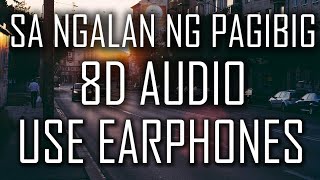 Sa Ngalan Ng Pag-ibig (8D AUDIO)- December Avenue || USE EARPHONES || Music Republic || chords