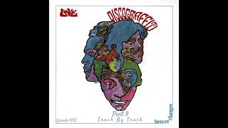 LOVE PT 9: THE STORY BEHIND EVERY SONG ON FOREVER CHANGES (THE 21-EPISODE STORY OF LOVE) (Ep. 255)