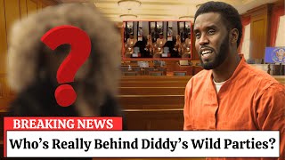 The Mysterious Person Behind the Glamorous Parties, Not Diddy.