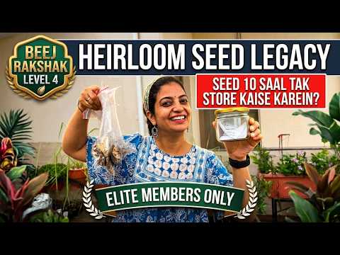 Beej Rakshak Part 4: How to Store Seeds for Years 📦