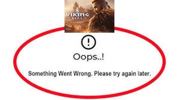 How to Fix Viking Rise Oops - Something Went Wrong Error in Android & iOS Phone