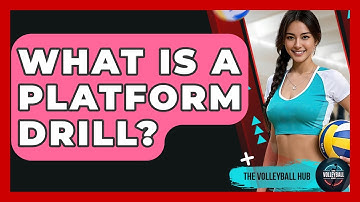 What Is A Platform Drill? - The Volleyball Hub