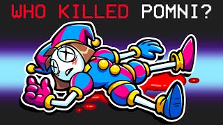 who killed pomni? (amazing digital circus)