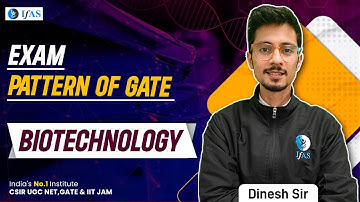 Exam pattern of GATE Biotechnology 2023| IFAS