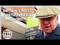 Britain's Most Controversial Landlord
