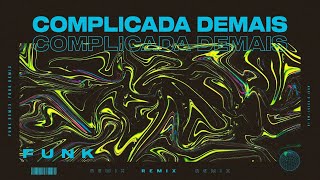 COMPLICADA DEMAIS [REMIX] Dj DW, Lucca & Juann