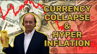 Currency Collapse & Hyperinflation